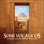 CD - Sons Voclicos, e Simbolismo do Templo Rosacruz