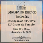 INICIAES MORADA - 10, 11 E 12 GRAU DE TEMPLO - 07 E 08 DE DEZEMBRO DE 2024