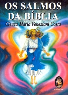 Os Salmos da Bblia - Cleusa Maria Veneziani Costa