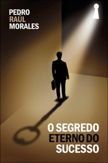 O Segredo Eterno Do Sucesso - Pedro Ral Morales (Livro+CD)