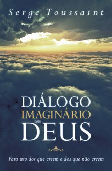 DILOGO IMAGINRIO COM DEUS