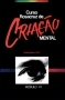 Curso - Criao Mental Mdulo 3 (Livro+CD)
